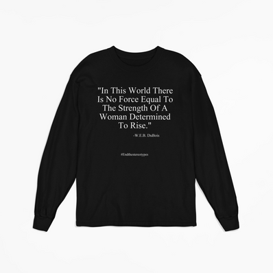 Woman Determined To Rise Long Sleeve T-Shirt