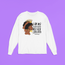 I Am My Sister's Keeper Long Sleeve T-Shirt