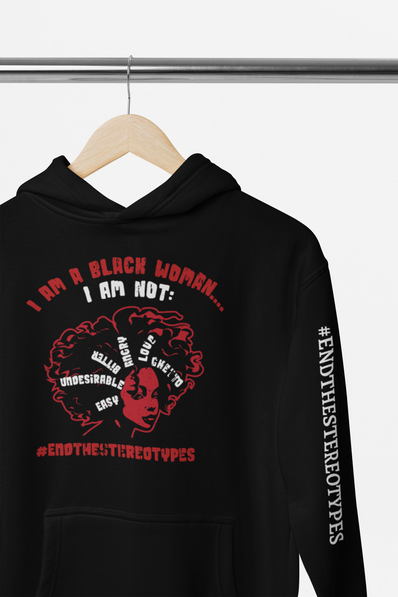 I Am A Black Woman, I Am Not Face Hoodie