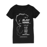 I Am A Black Woman, I Am Not Outline T-Shirt