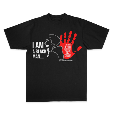 I Am A Black Man, I Am Not Handprint T-Shirt