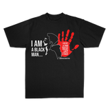 I Am A Black Man, I Am Not Handprint T-Shirt
