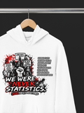 We Were Never Statistics Vote Hoodie